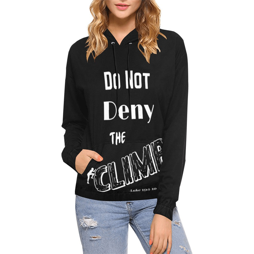 Don't Deny the Climb Hoodie