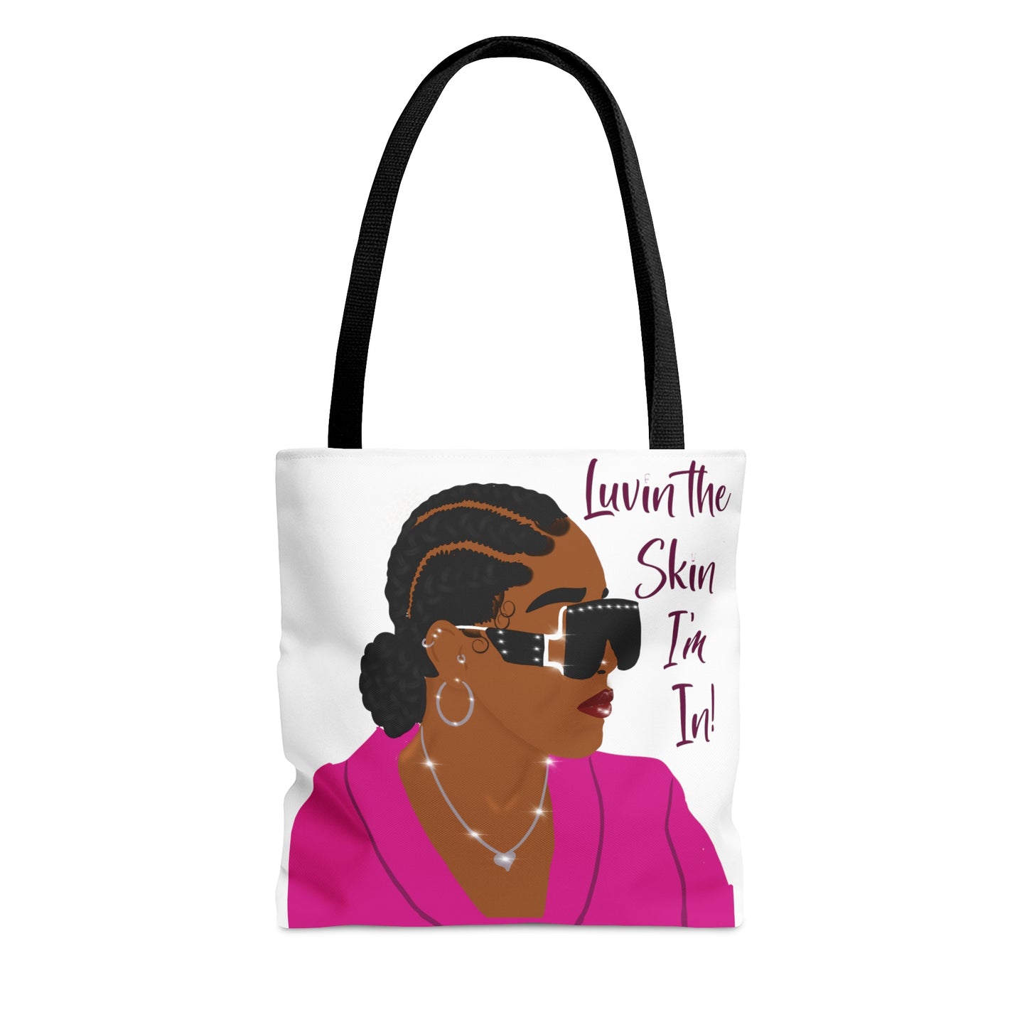 Lovin the Skin I’m In! Tote Bag