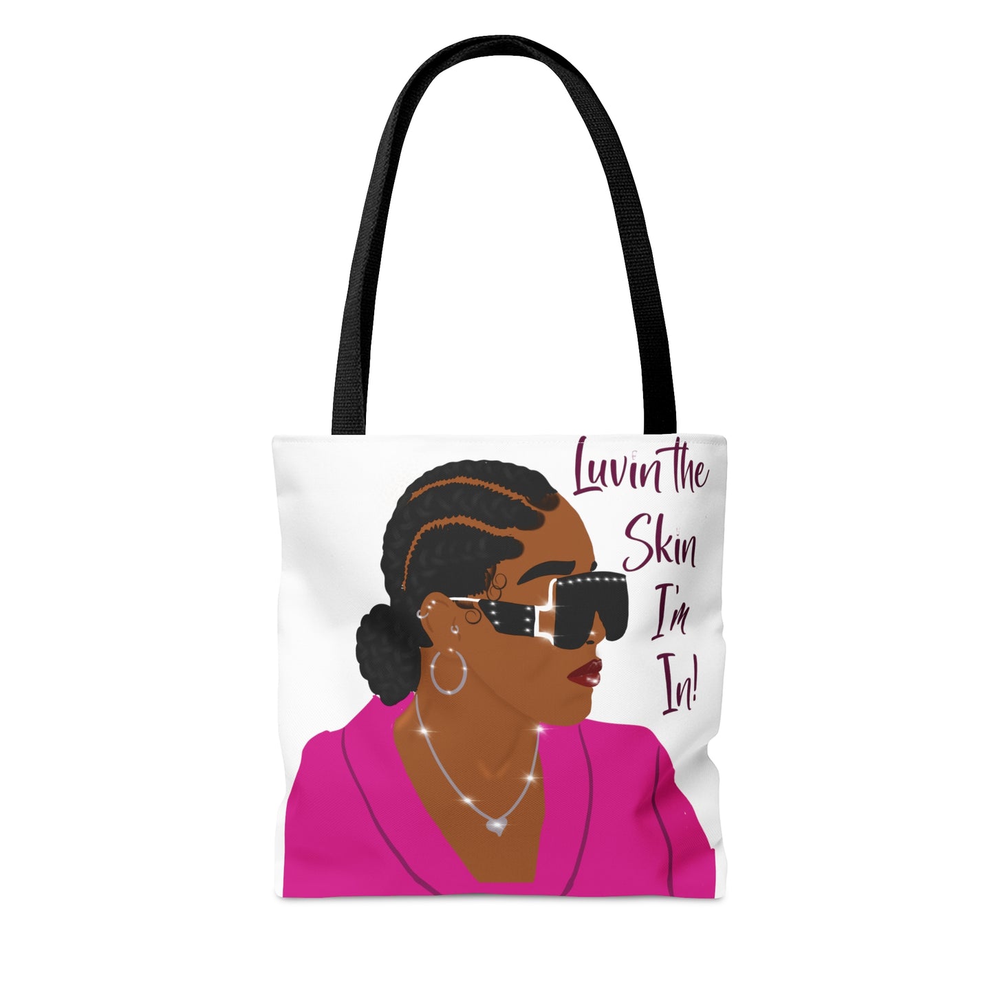 Lovin the Skin I’m In! Tote Bag