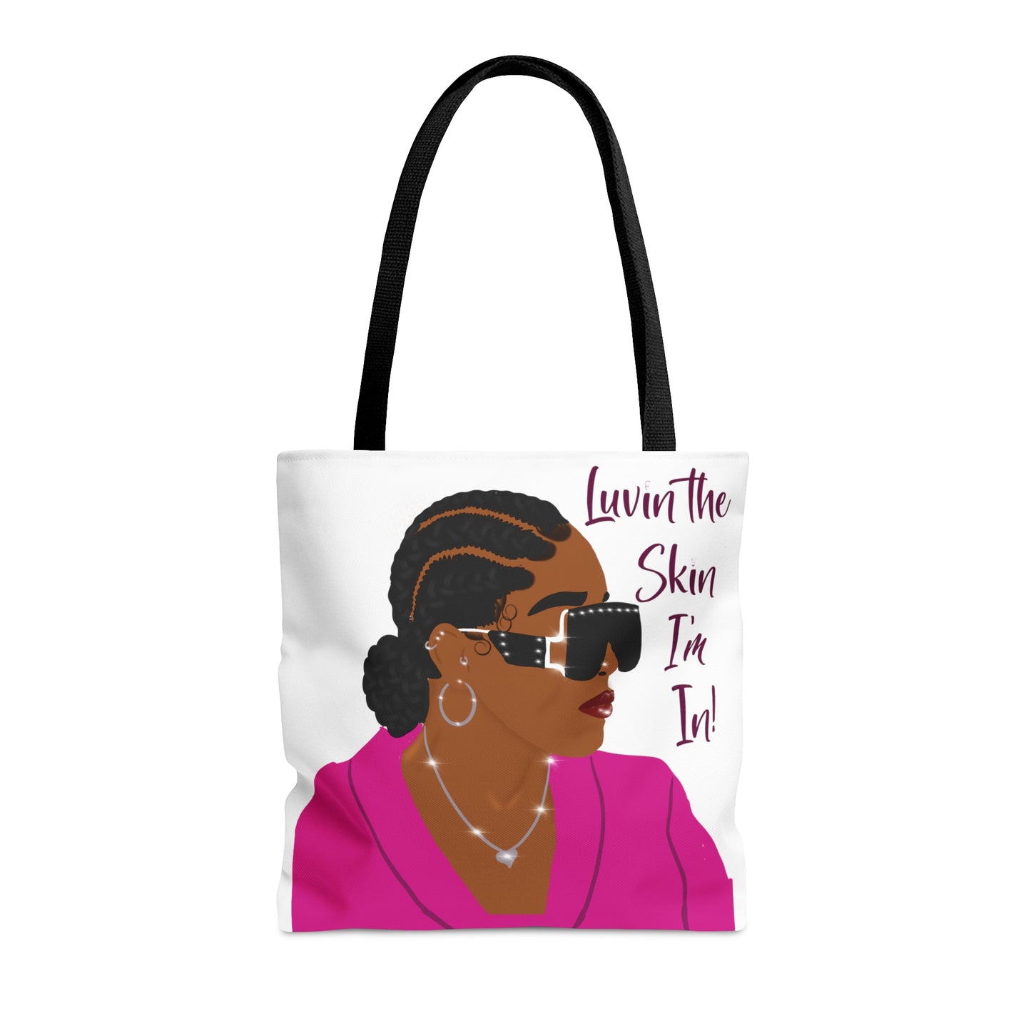 Lovin the Skin I’m In! Tote Bag