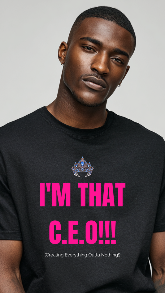 Classic I'M THAT C.E.O. Tee