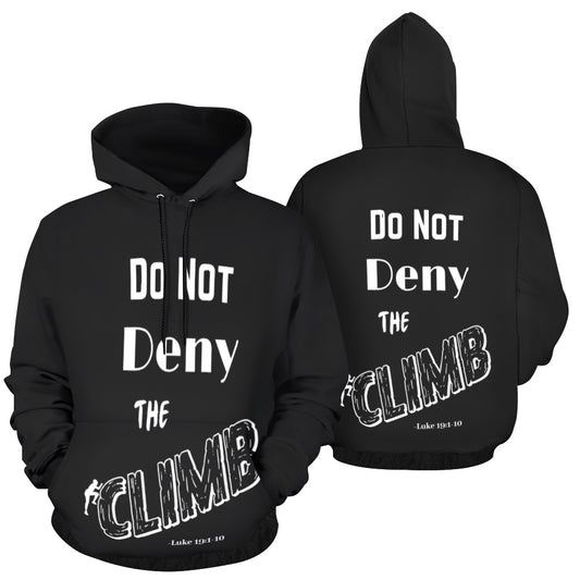 Don't Deny the Climb Hoodie